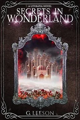 E-Book (epub) Secrets in Wonderland (Literatia, #3) von Gayle Leeson