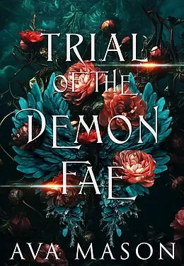 E-Book (epub) Trial of the Demon Fae (Monsters and Demons, #4) von Ava Mason