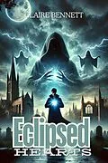 E-Book (epub) Eclipsed Hearts von Claire Bennett