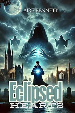 E-Book (epub) Eclipsed Hearts von Claire Bennett