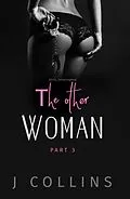 E-Book (epub) The Other Woman: Girls, Interrupted von Jl Collins
