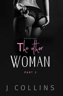 E-Book (epub) The Other Woman: Girls, Interrupted von Jl Collins