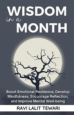 E-Book (epub) Wisdom in a Month (Self-Help Master Series, #5) von Ravi L Tewari