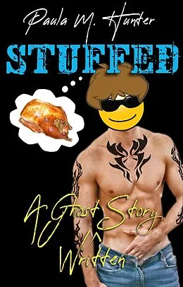 E-Book (epub) Stuffed (A Ghost Written Story) von Paula M. Hunter