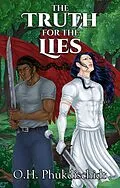 E-Book (epub) The Truth For The Lies (Hollow-Boned, #1) von O. H. Phukdischidt