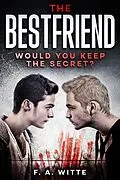 E-Book (epub) The Bestfriend von F. A. Witte