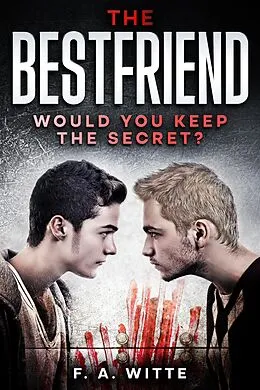 E-Book (epub) The Bestfriend von F. A. Witte