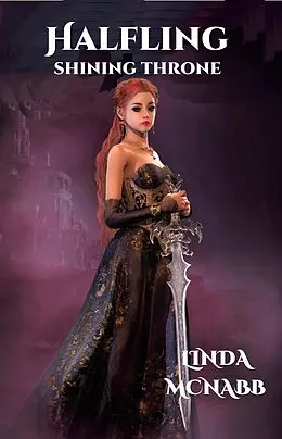 E-Book (epub) Halfling (The Shining Throne, #3) von Linda McNabb