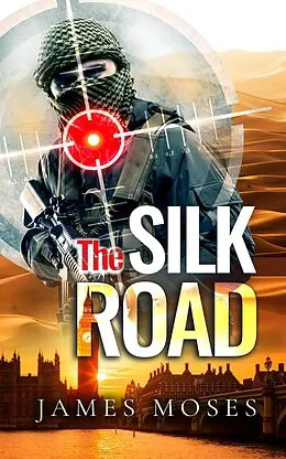 E-Book (epub) The Silk Road von James Moses