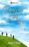 E-Book (epub) Dancing Kites von Ananya V. Ganesh