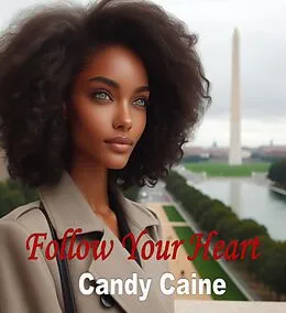 E-Book (epub) Follow Your Heart von Candy Caine
