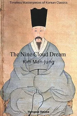 E-Book (epub) The Nine Cloud Dream von Kim Man-Jung