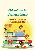 E-Book (epub) Adventures in Learning Land: Tales of Friendship and Growth von Helen Zeppieri