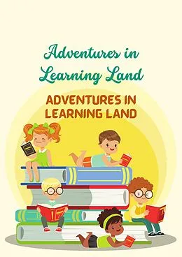 E-Book (epub) Adventures in Learning Land: Tales of Friendship and Growth von Helen Zeppieri