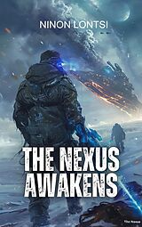 eBook (epub) The Nexus Awakens de Ninon Lontsi