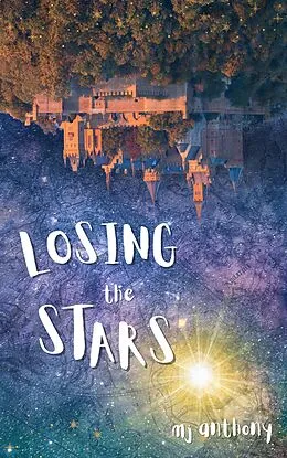 E-Book (epub) Losing the Stars von Mj Anthony