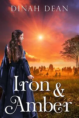 E-Book (epub) Iron and Amber (Waltham, #3) von Dinah Dean