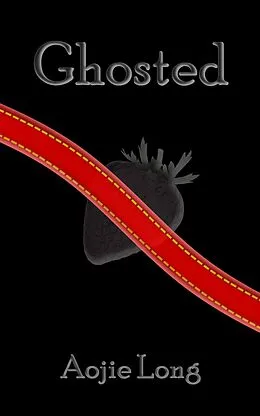 E-Book (epub) Ghosted von Aojie Long