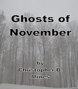 E-Book (epub) Ghosts of November von Christopher Mines