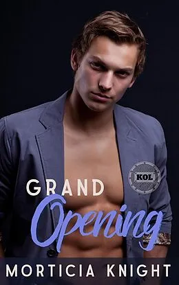 E-Book (epub) Grand Opening (Kiss of Leather, #4) von Morticia Knight