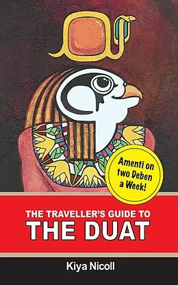 E-Book (epub) The Traveller's Guide to the Duat von Kiya Nicoll