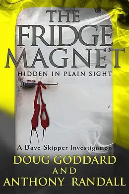 E-Book (epub) The Fridge Magnet von Anthony Randall, Doug Goddard