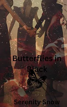 E-Book (epub) Butterflies in Black (Sensation Louisiana, #4) von Serenity Snow
