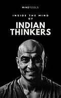 E-Book (epub) Inside the Mind of Indian Thinkers - 50 Mental Models for Outsmarting Yourself in the 21st Century von Mind Tools
