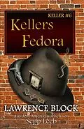E-Book (epub) Kellers Fedora von Lawrence Block