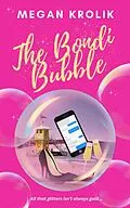 E-Book (epub) The Bondi Bubble von Megan Krolik, Serenade Publishing