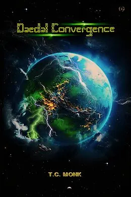 E-Book (epub) Daedal Convergence (Pariah Series, #2) von T. C. Monk