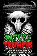 E-Book (epub) Nature Triumphs: A Charity Anthology of Dark Speculative Literature von Kasey Hill, Angela Acosta, M. G. Allen
