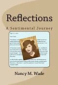 E-Book (epub) Reflections: A Sentimental Journey von Nancy M. Wade