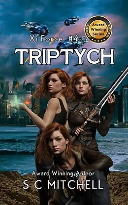 E-Book (epub) Triptych (Xi Force, #4) von S. C. Mitchell