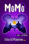 E-Book (epub) MoMo - The Butterfly (The Incredible Adventures of Me, My Duck and a Man called Wolof, #4) von Mark Playne