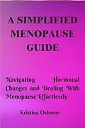E-Book (epub) A Simplified Menopause Guide von Kristina Osborne