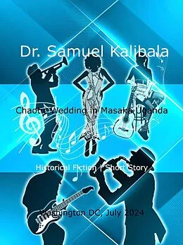 E-Book (epub) Chaotic Wedding in Masaka, Uganda von Samuel Kalibala