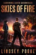 E-Book (epub) Skies of Fire: A Survival Romance (Surviving Earth Chronicles, #1) von Lindsey Pogue