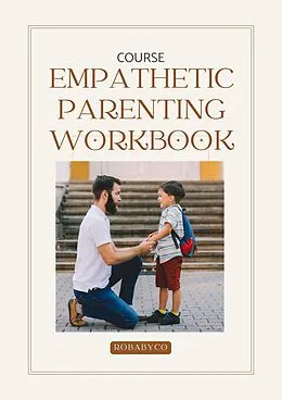 E-Book (epub) Empathetic Parenting Workbook von Roni