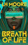 E-Book (epub) Breath of Life von Lh Moore