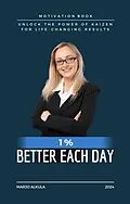 E-Book (epub) 1 % Better Each Day von Marjo Alkula