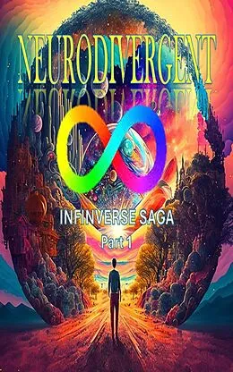 E-Book (epub) Neurodivergent (Infiniverse Saga, #1) von Keith Simpson