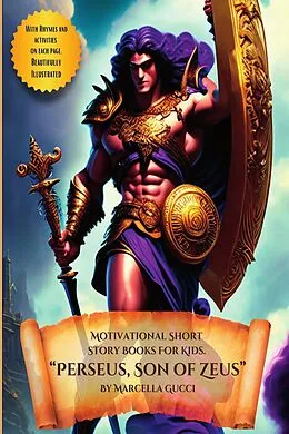 E-Book (epub) Motivational Short Story Books For Kids - "Perseus, Son of Zeus" (Picture Books, #20) von Marcella Gucci