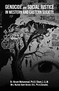 E-Book (epub) Genocide And Social Justice In Western And Eastern Society von Akram Mohammad