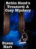 E-Book (epub) Robin Hood's Treasure: A Cozy Mystery von Susan Hart