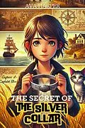 E-Book (epub) The Secret of the Silver Collar von Ava Harper
