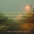 E-Book (epub) &quote;The Emergence and Application of Design-Based Research in Nursing Education&quote; von Khin Thandar Aung