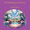 E-Book (epub) An Adventure at The Zoo - 1 von Dikla Berkowitz