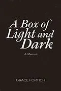 E-Book (epub) A Box of Light and Dark von Grace Fortich