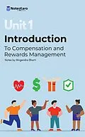 E-Book (epub) Unit 1 Introduction to Compensation and Rewards Management von Mrigendra Bharti